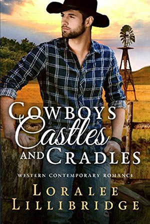 Cowboys Castles and Cradles